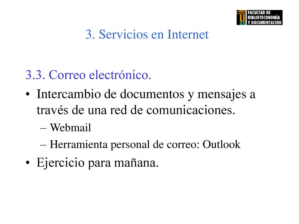 3. Servicios en Internet 3.3. Correo electrónico.