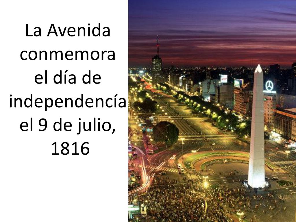 La Avenida conmemora el día de independencía el 9 de julio, 1816