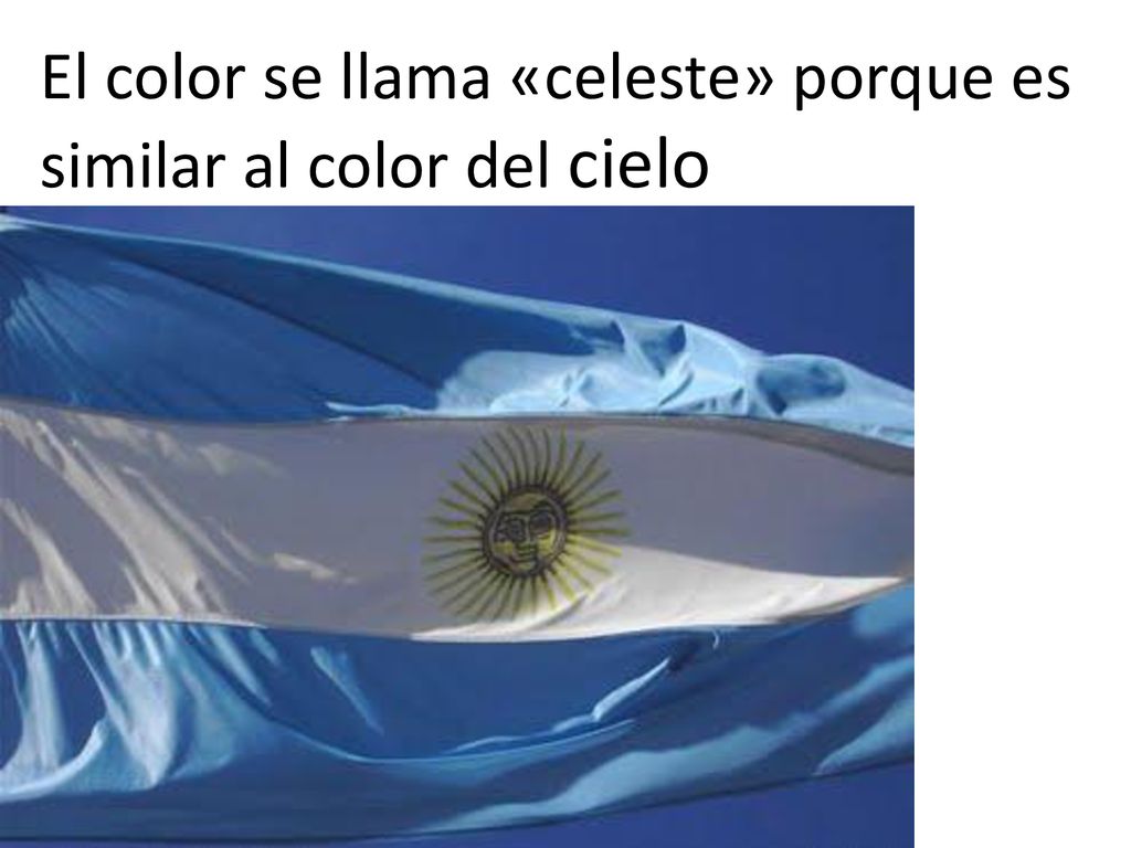 El color se llama «celeste» porque es similar al color del cielo