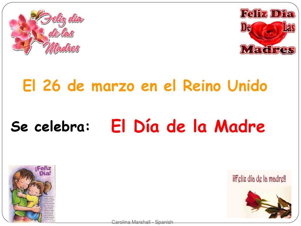 El Día de la Madre El 26 de marzo en el Reino Unido Se celebra:
