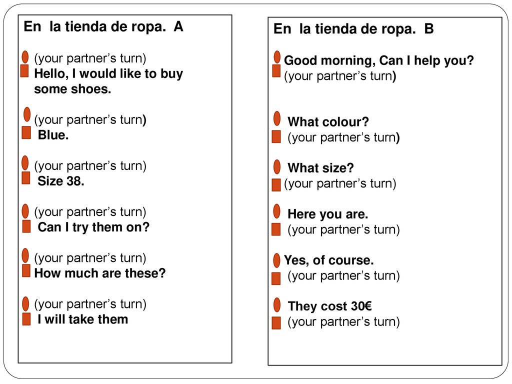 En la tienda de ropa. A En la tienda de ropa. B (your partner’s turn)