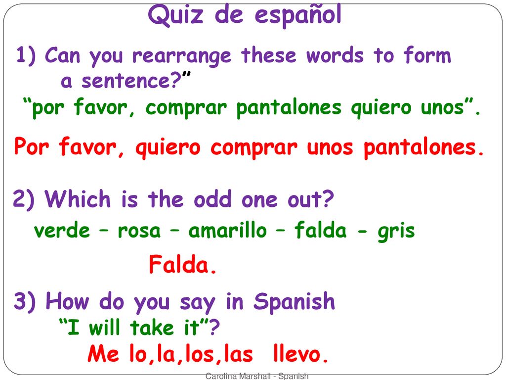 Quiz de español Falda. Por favor, quiero comprar unos pantalones.