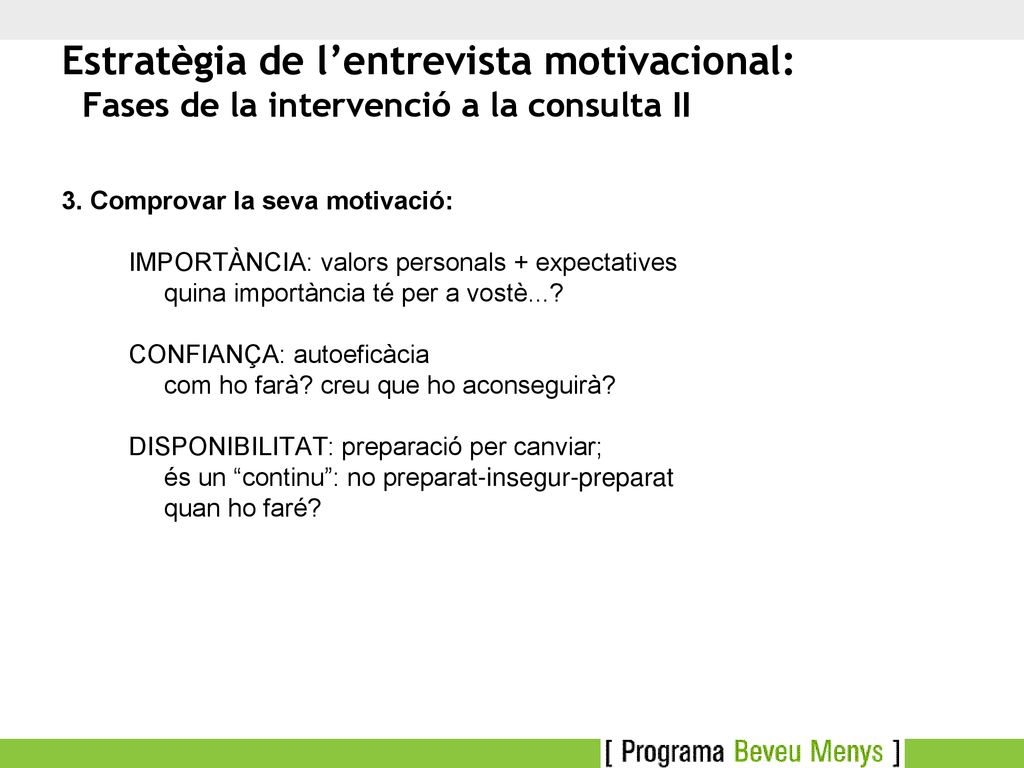 Estratègia de l’entrevista motivacional: Fases de la intervenció a la consulta II