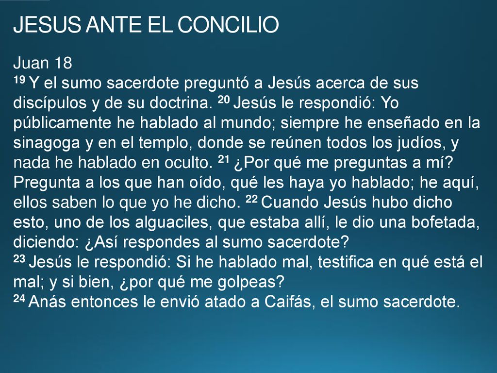 JESUS ANTE EL CONCILIO Juan 18