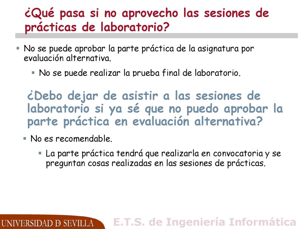 ¿Qué pasa si no aprovecho las sesiones de prácticas de laboratorio