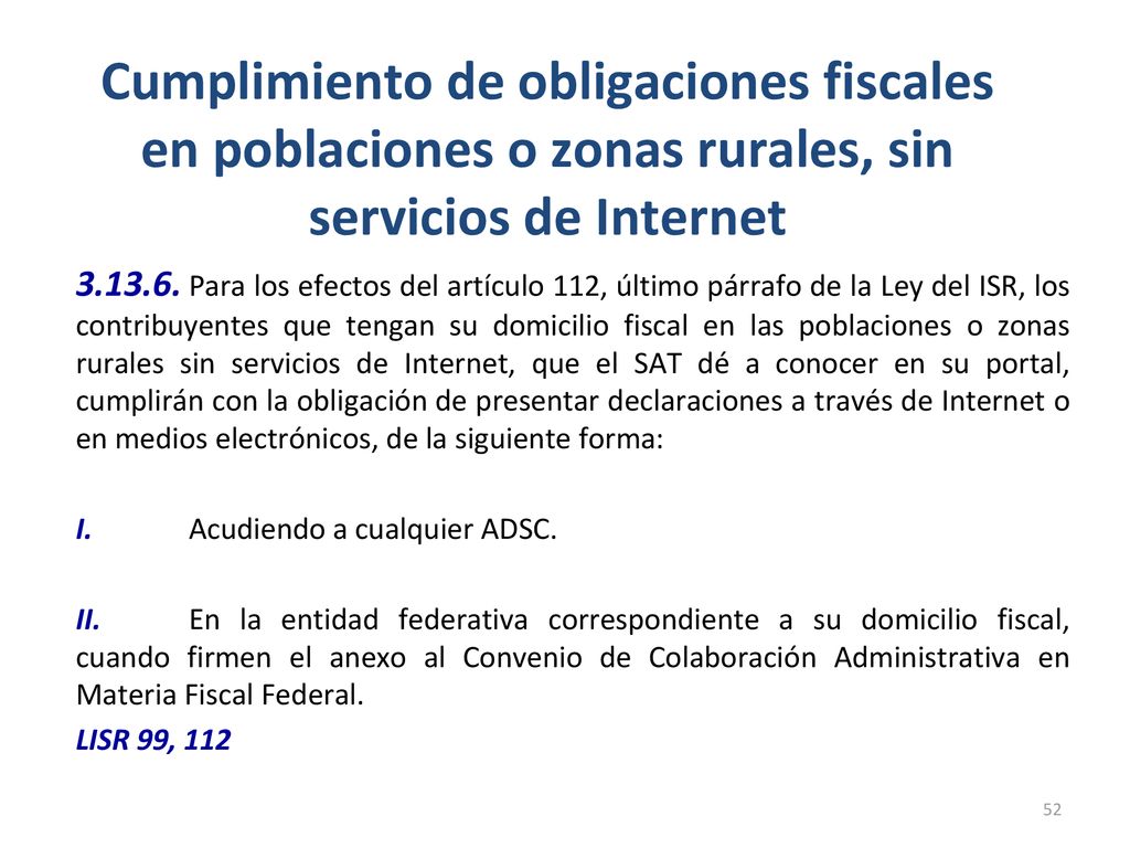 Cumplimiento de obligaciones fiscales en poblaciones o zonas rurales, sin servicios de Internet