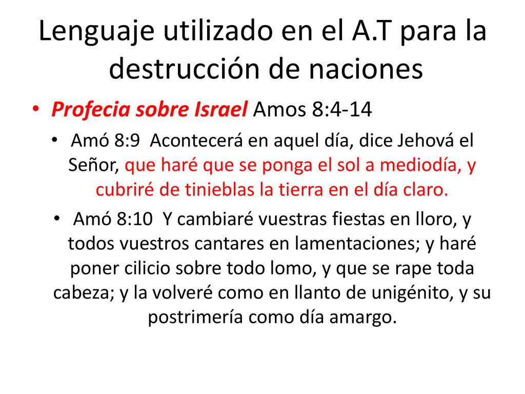 Lenguaje utilizado en el A.T para la destrucción de naciones
