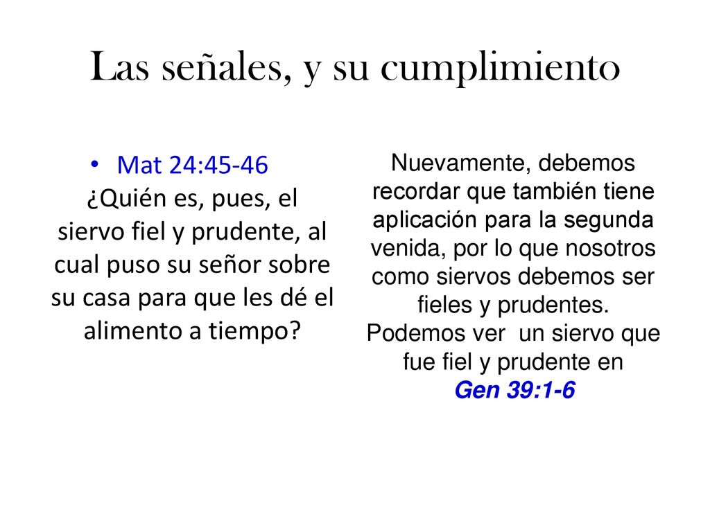 Las señales, y su cumplimiento