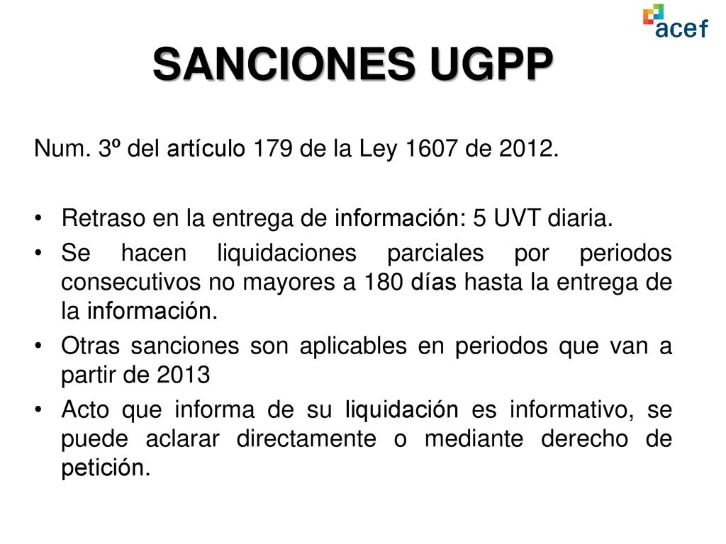 SANCIONES UGPP Num. 3º del artículo 179 de la Ley 1607 de 2012.