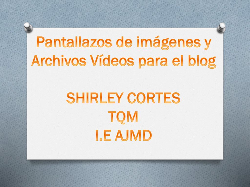 Pantallazos de imágenes y Archivos Vídeos para el blog