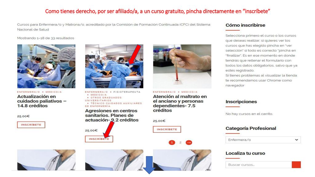 Como tienes derecho, por ser afiliado/a, a un curso gratuito, pincha directamente en inscríbete
