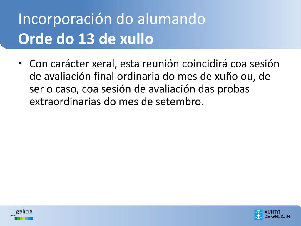 Incorporación do alumando Orde do 13 de xullo