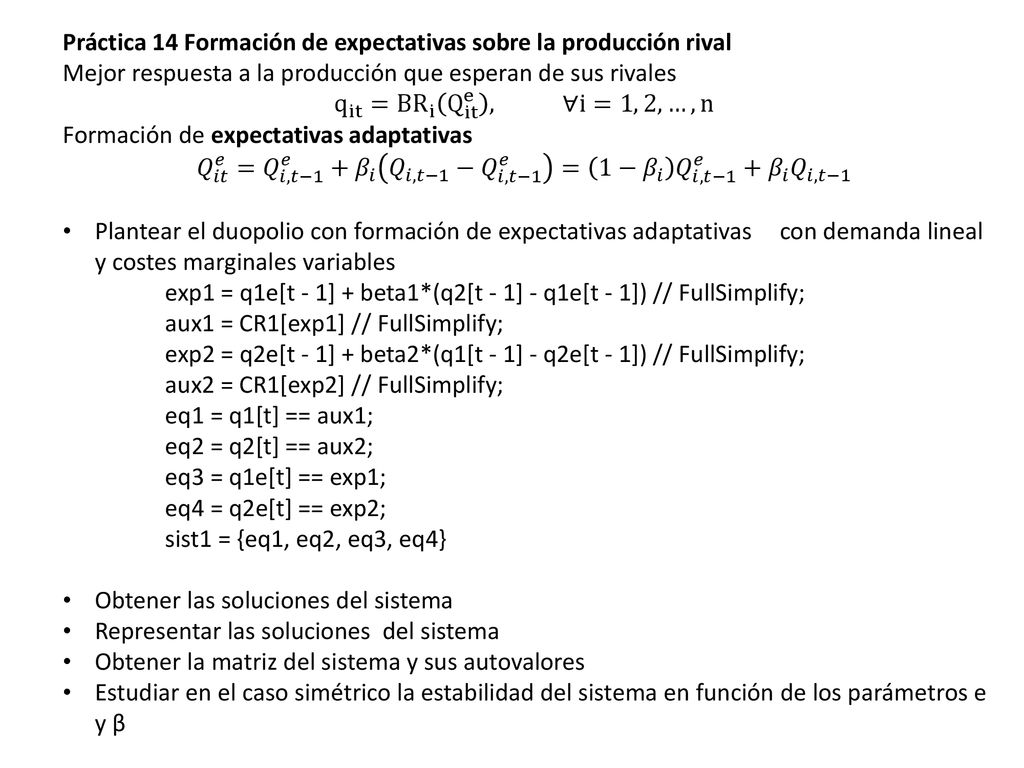 Práctica 14 Formación de expectativas sobre la producción rival
