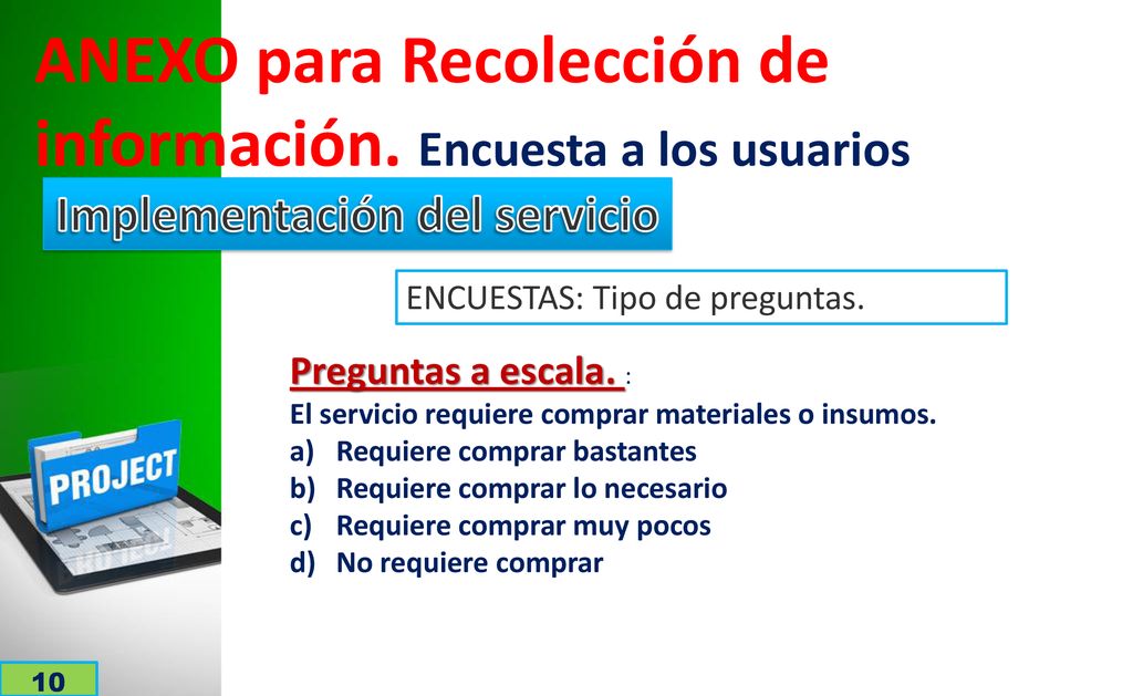 ANEXO para Recolección de información. Encuesta a los usuarios