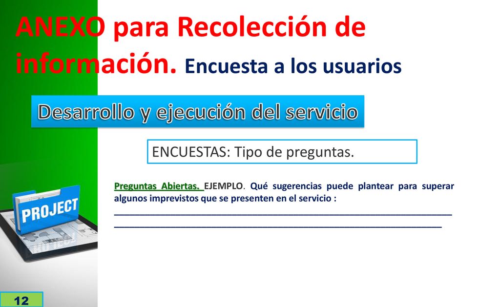 ANEXO para Recolección de información. Encuesta a los usuarios