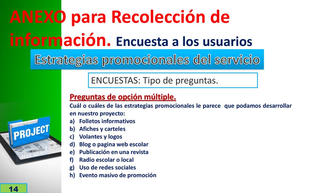 ANEXO para Recolección de información. Encuesta a los usuarios