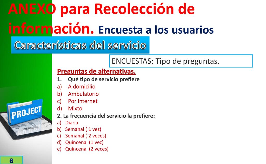 ANEXO para Recolección de información. Encuesta a los usuarios