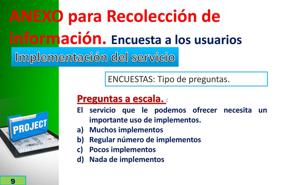 ANEXO para Recolección de información. Encuesta a los usuarios