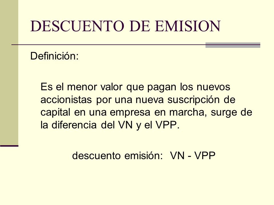 descuento emisión: VN - VPP