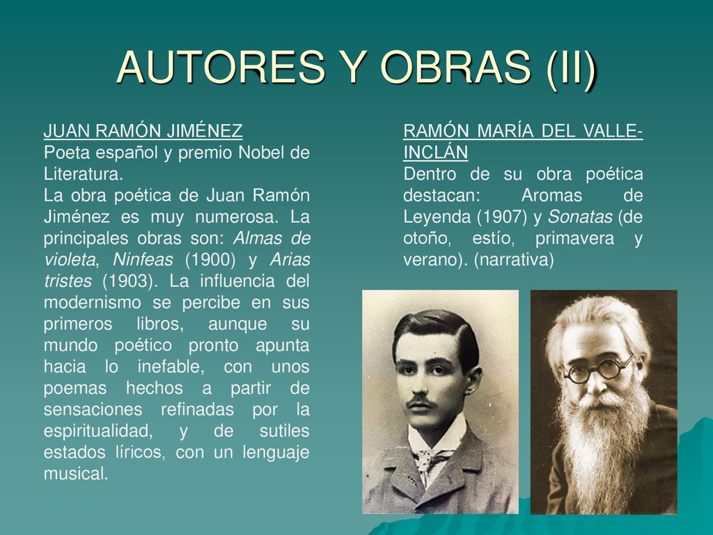 AUTORES Y OBRAS (II) JUAN RAMÓN JIMÉNEZ RAMÓN MARÍA DEL VALLE-INCLÁN