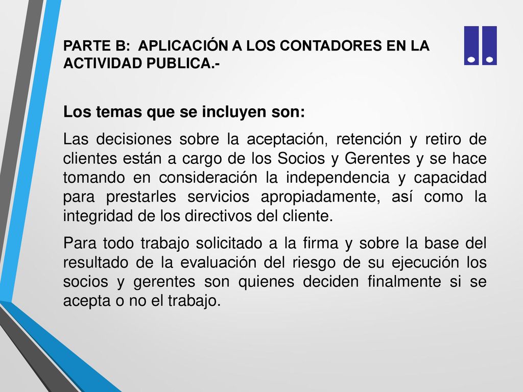 PARTE B: APLICACIÓN A LOS CONTADORES EN LA ACTIVIDAD PUBLICA.-