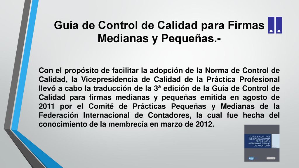 Guía de Control de Calidad para Firmas Medianas y Pequeñas.-
