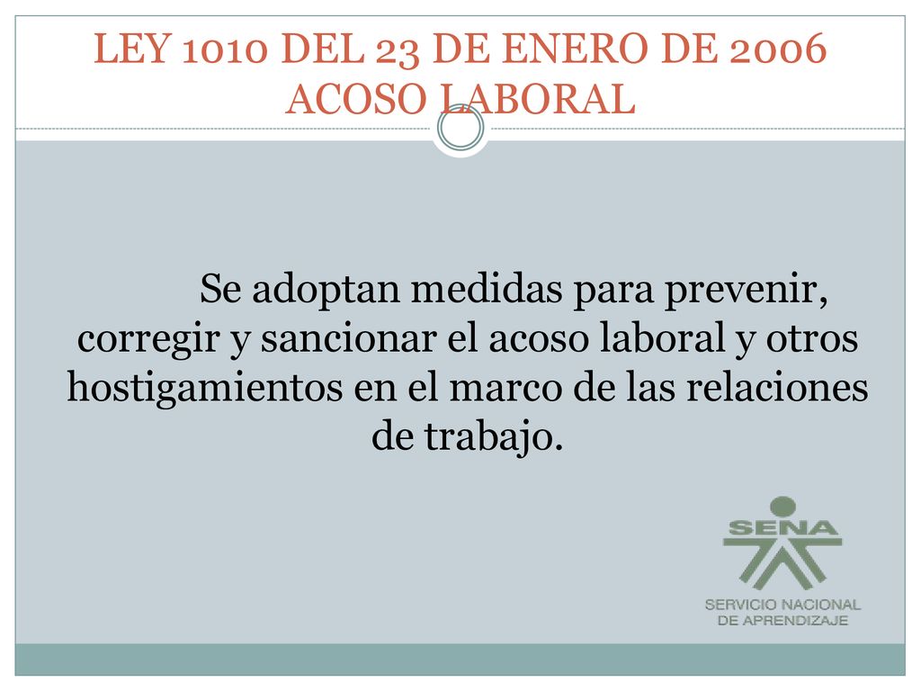 LEY 1010 DEL 23 DE ENERO DE 2006 ACOSO LABORAL
