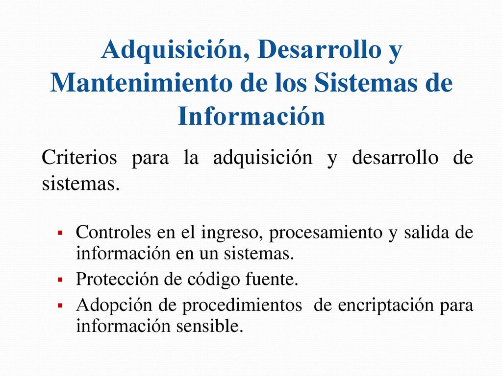 Adquisición, Desarrollo y Mantenimiento de los Sistemas de Información