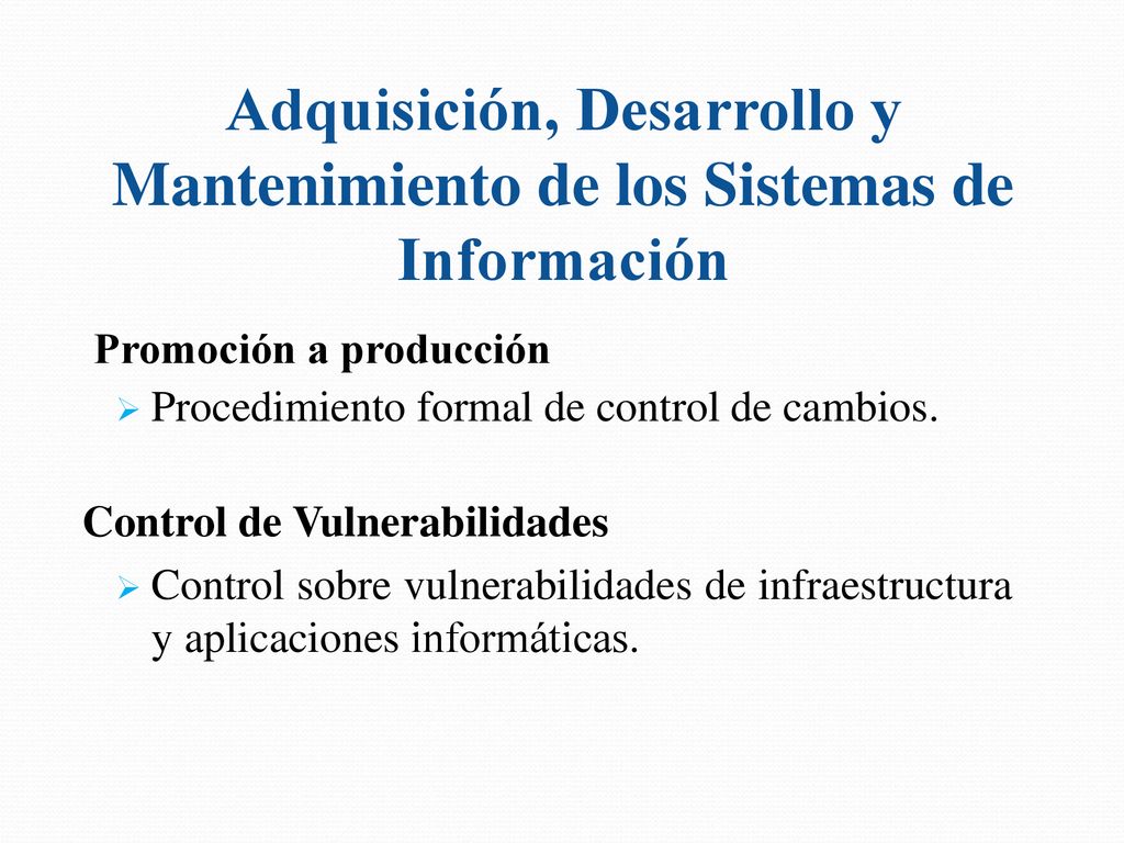 Adquisición, Desarrollo y Mantenimiento de los Sistemas de Información