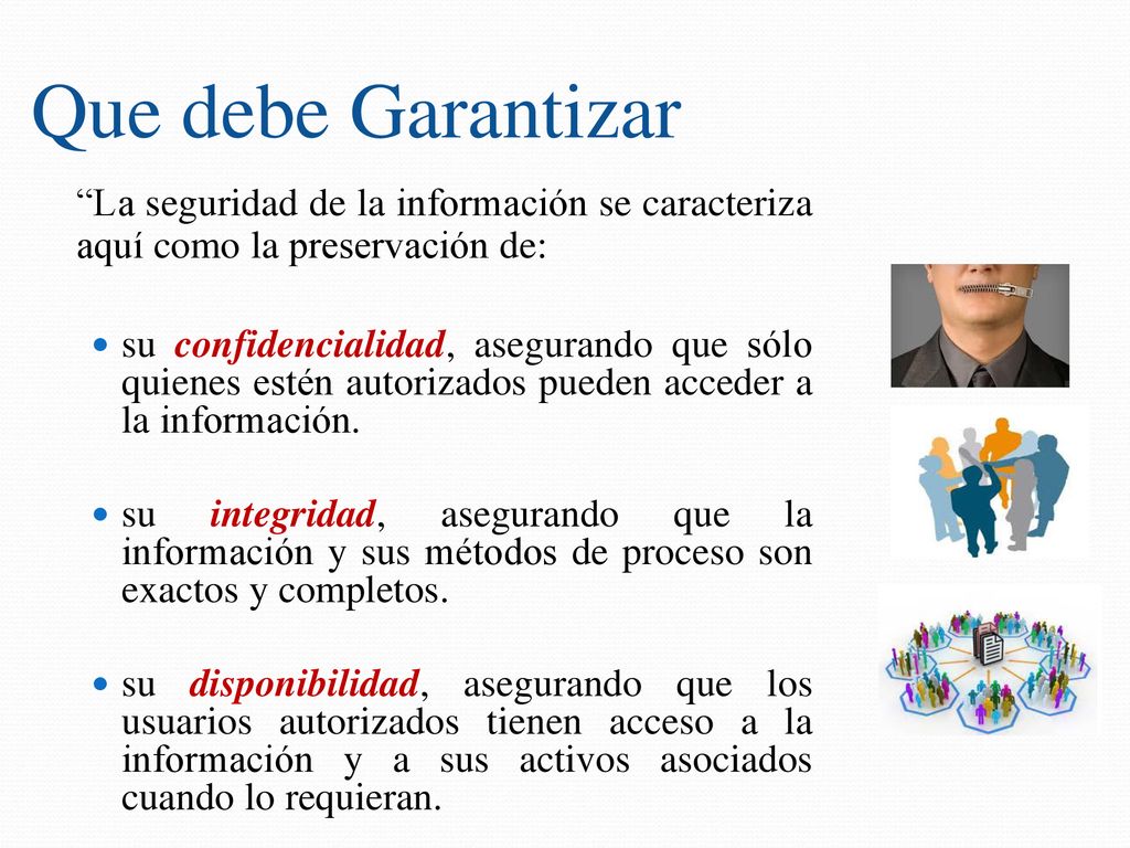 Que debe Garantizar La seguridad de la información se caracteriza aquí como la preservación de: