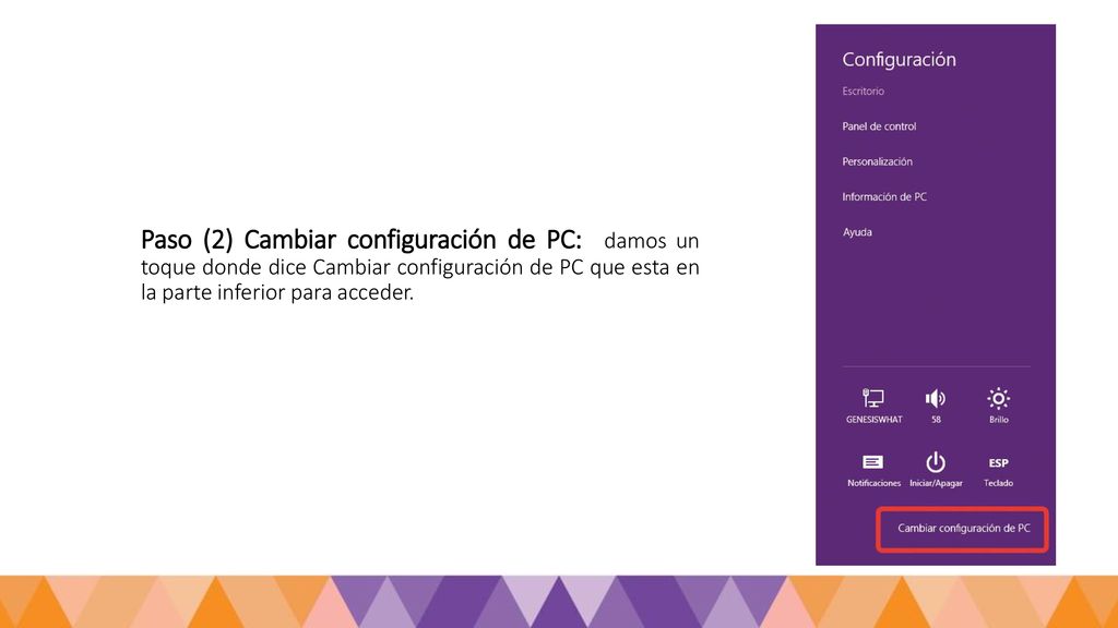 Paso (2) Cambiar configuración de PC: damos un toque donde dice Cambiar configuración de PC que esta en la parte inferior para acceder.