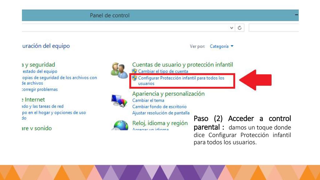 Paso (2) Acceder a control parental : damos un toque donde dice Configurar Protección infantil para todos los usuarios.