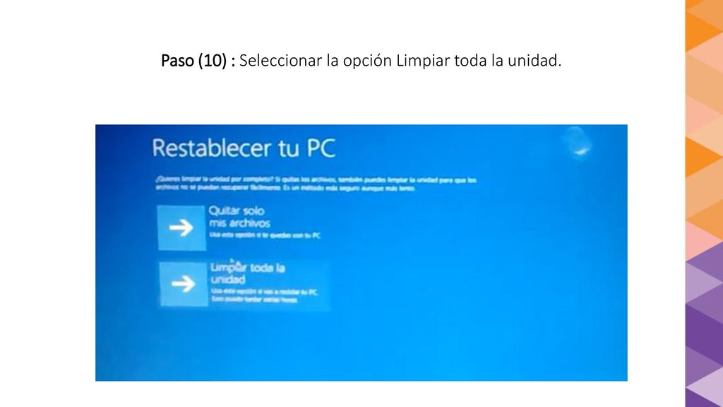 Paso (10) : Seleccionar la opción Limpiar toda la unidad.