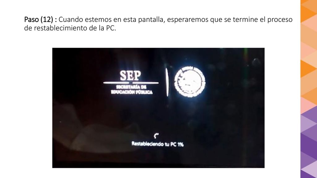 Paso (12) : Cuando estemos en esta pantalla, esperaremos que se termine el proceso de restablecimiento de la PC.
