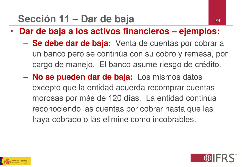 Sección 11 – Dar de baja 29. Dar de baja a los activos financieros – ejemplos: