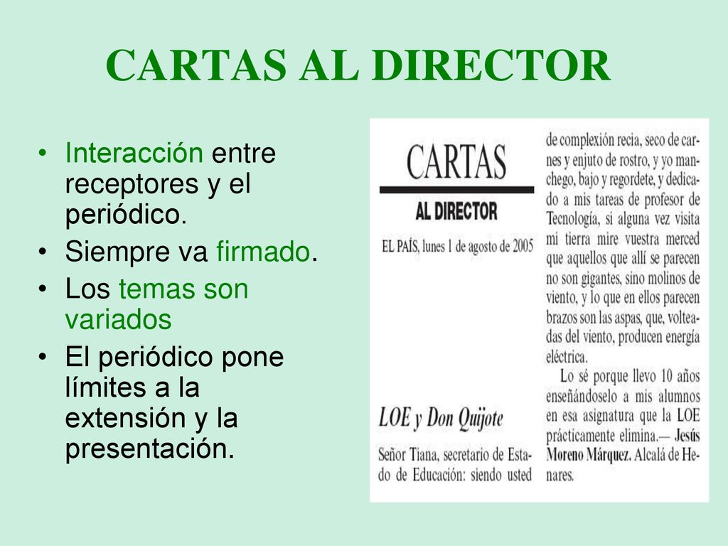 CARTAS AL DIRECTOR Interacción entre receptores y el periódico.