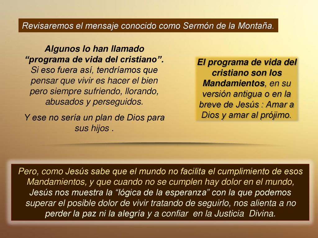 Algunos lo han llamado programa de vida del cristiano .