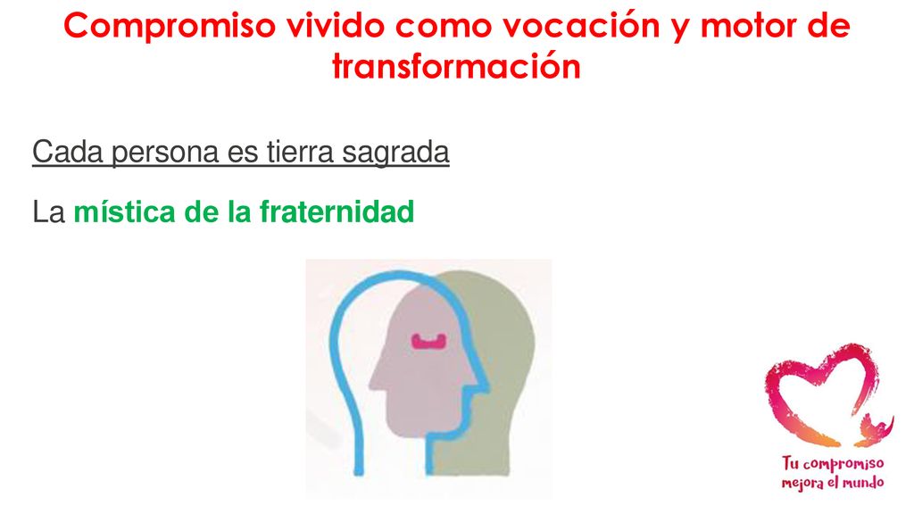 Compromiso vivido como vocación y motor de transformación