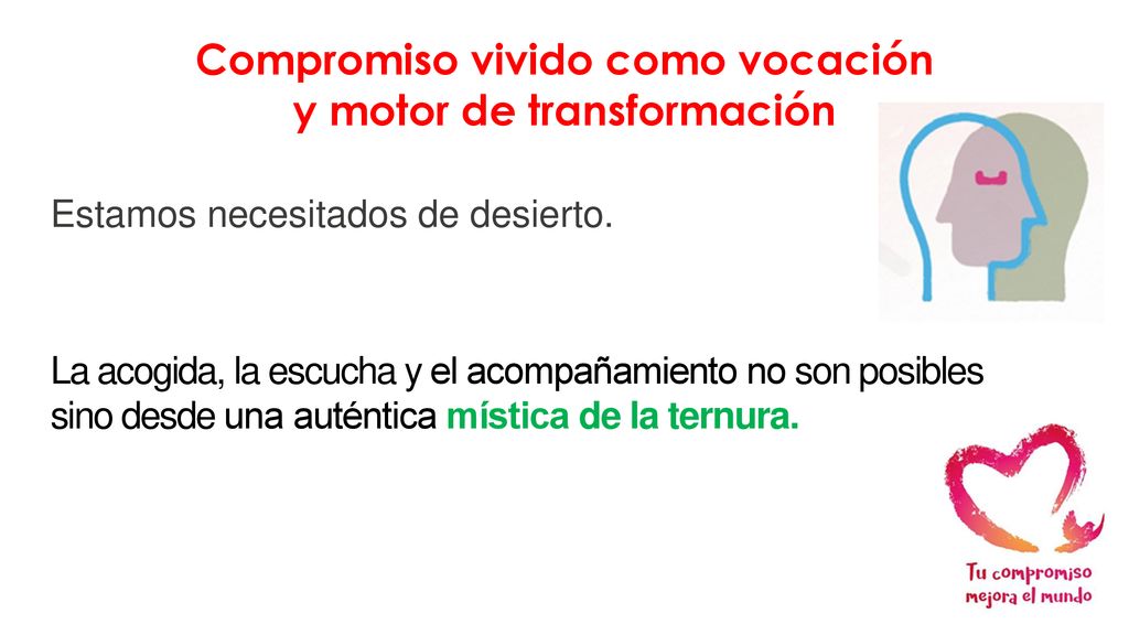 Compromiso vivido como vocación y motor de transformación