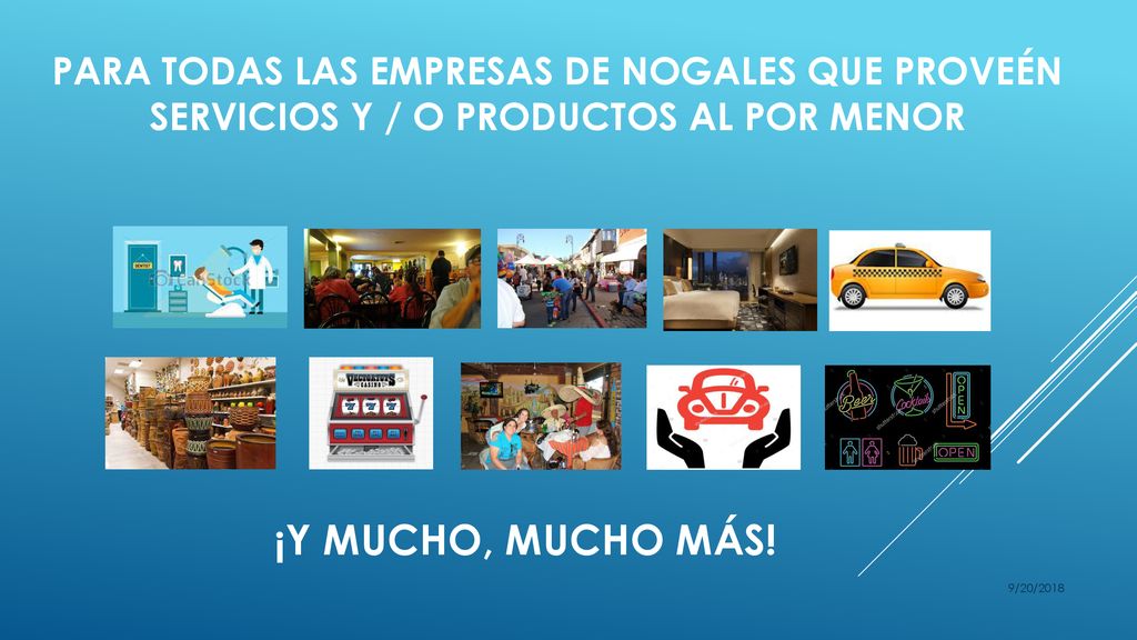 Para todas las empresas DE Nogales QUE PROVEÉN servicios y / o productos al por menor