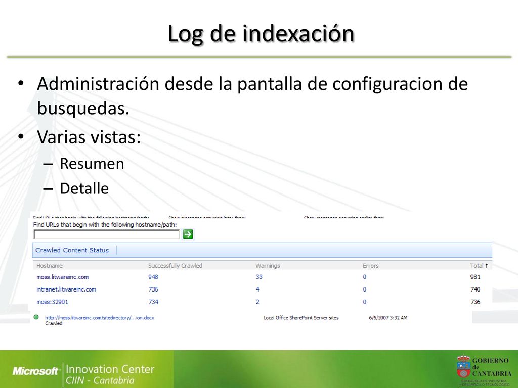 Log de indexación Administración desde la pantalla de configuracion de busquedas. Varias vistas: Resumen.