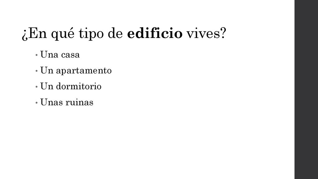 ¿En qué tipo de edificio vives