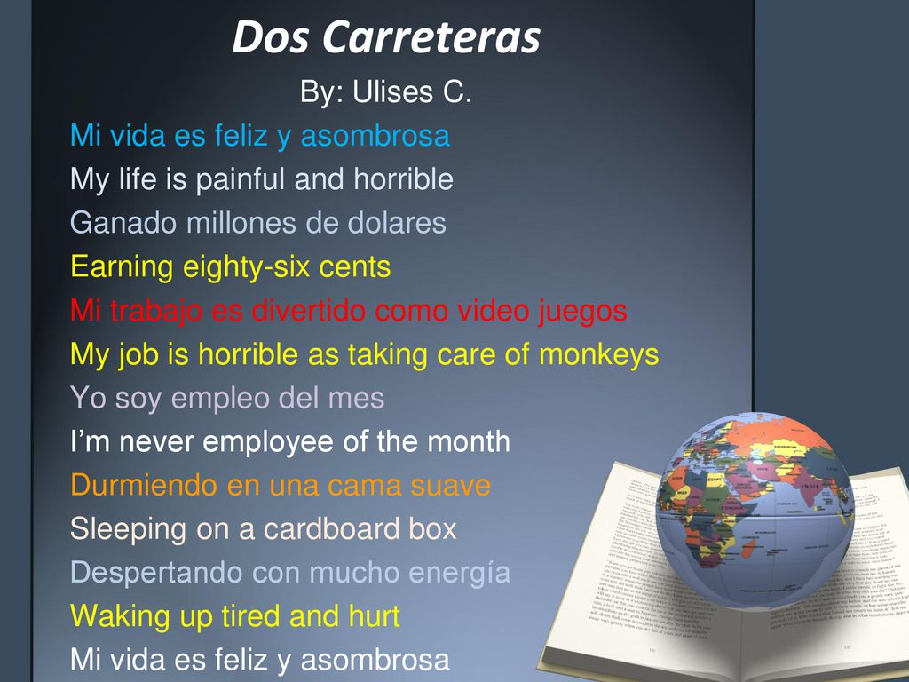 Dos Carreteras By: Ulises C. Mi vida es feliz y asombrosa