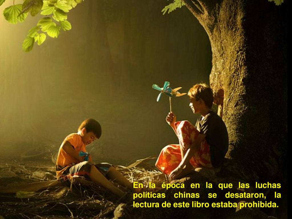 En la época en la que las luchas políticas chinas se desataron, la lectura de este libro estaba prohibida.