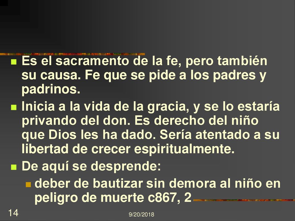 deber de bautizar sin demora al niño en peligro de muerte c867, 2
