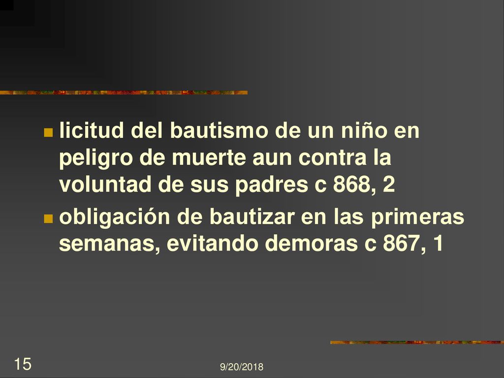 licitud del bautismo de un niño en peligro de muerte aun contra la voluntad de sus padres c 868, 2