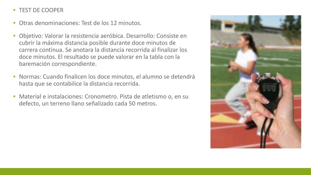TEST DE COOPER Otras denominaciones: Test de los 12 minutos.