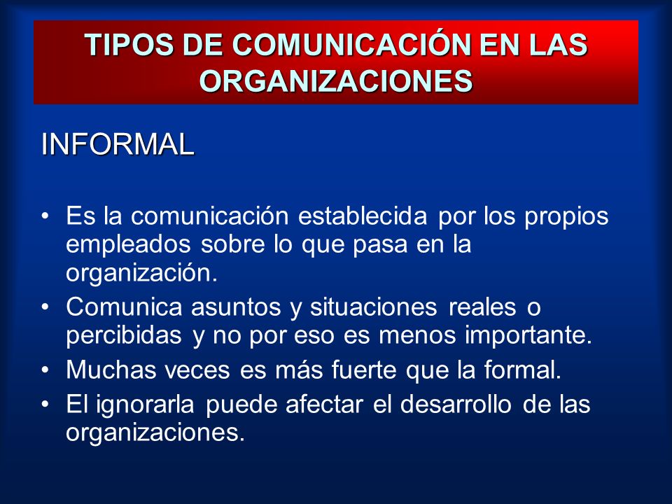 TIPOS DE COMUNICACIÓN EN LAS ORGANIZACIONES
