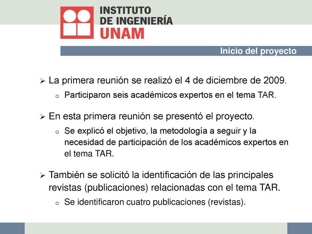 La primera reunión se realizó el 4 de diciembre de