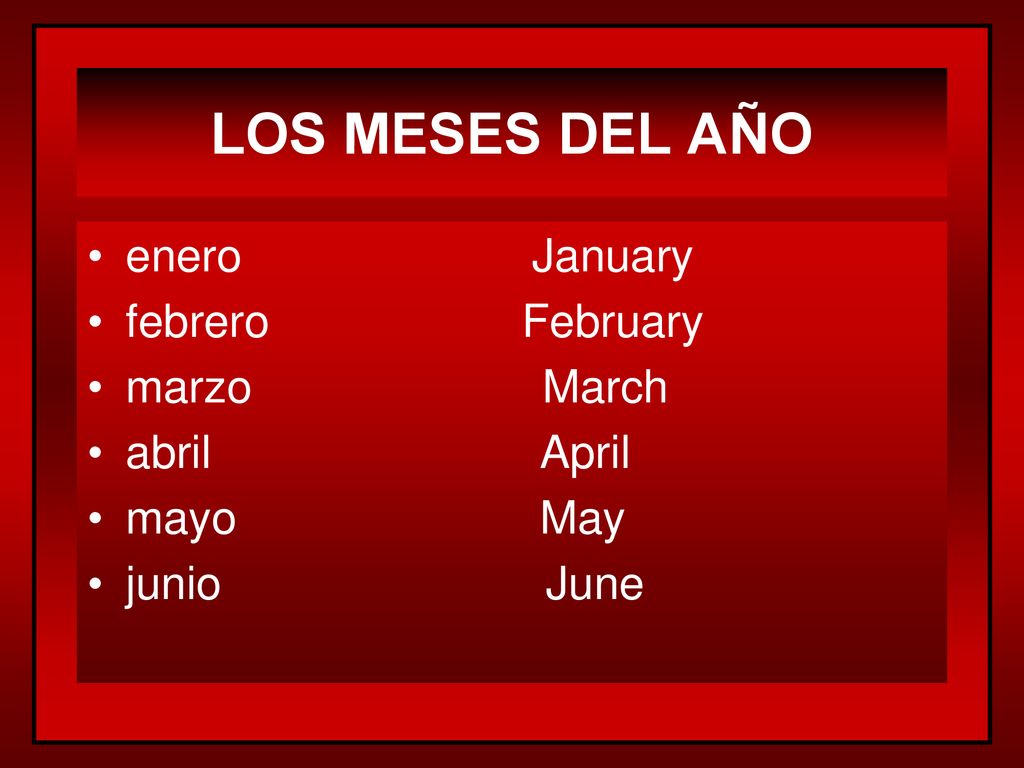 LOS MESES DEL AÑO enero January febrero February marzo March